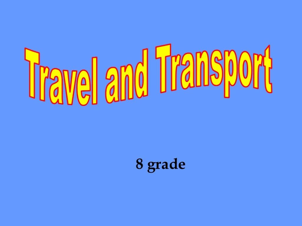 Transport 8 grade