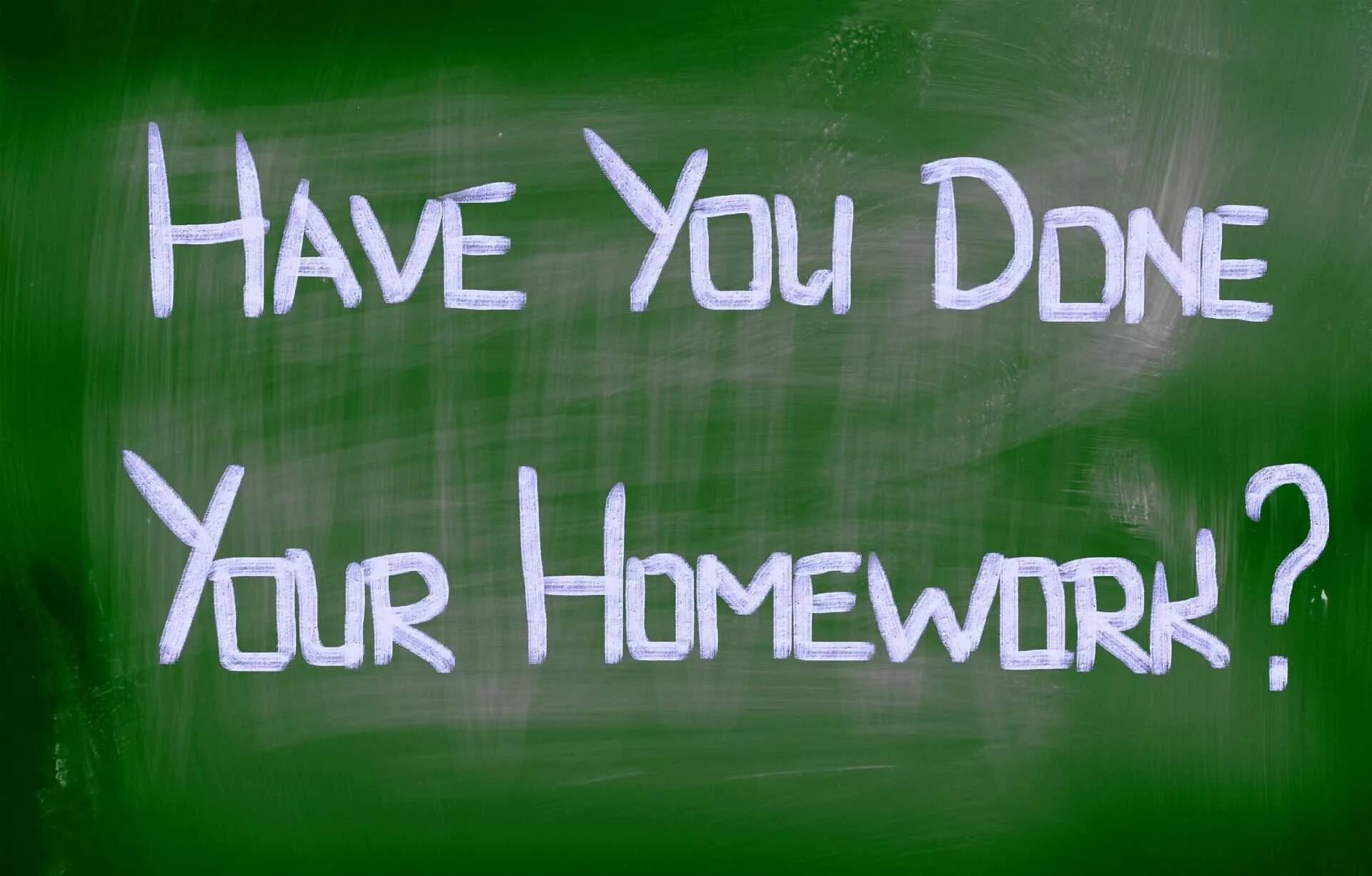 Have you already your homework. Have you done your homework. did you do your homework have you done your homework. you have to do your homework. have you done your homework yet.