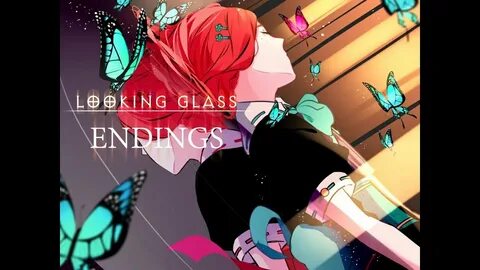 LOOKING GLASS(All Endings)No Commentary - YouTube