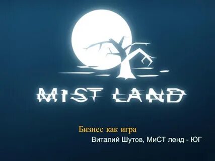 Mist lands
