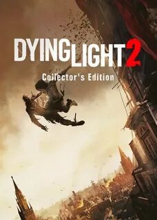 Dying light 2 stay human reloaded edition