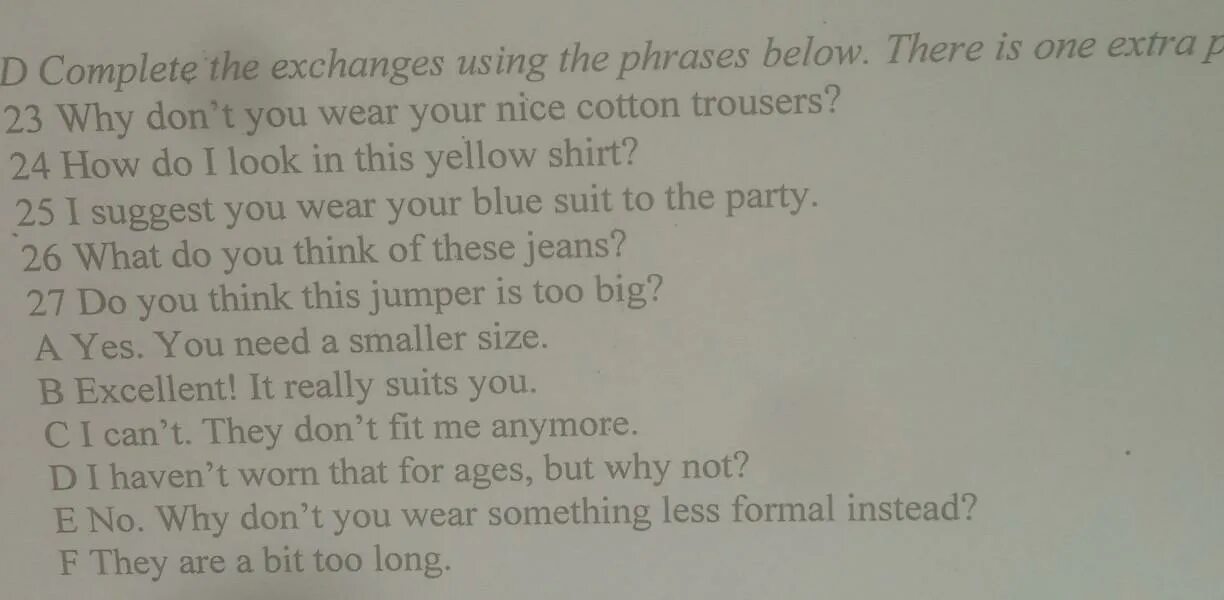 There is one extra statement. Complete the phrases. Complete the Exchanges using the phrases below there is one Extra phrase. Complete the Exchanges using the phrases. Complete the Exchanges using the phrases in the list.