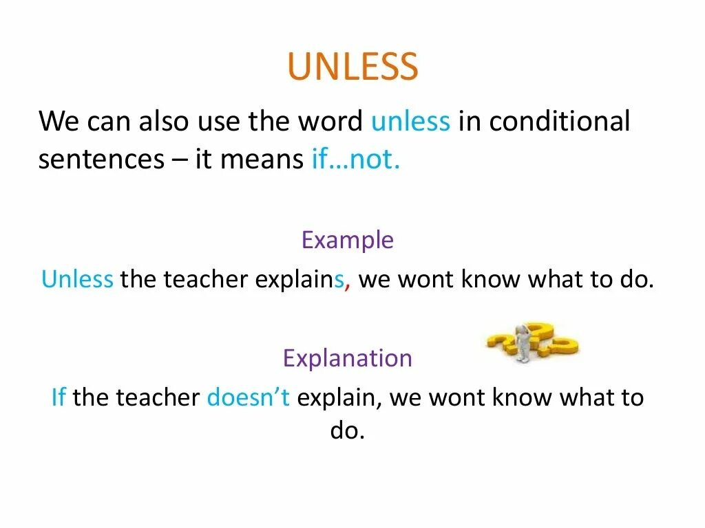 Unless sentences. Unless conditionals. Unless в условных предложениях. First conditional unless. Предложения с if и unless.