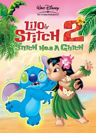 Lilo 2. Stitch 2. лило и стич 2 большая проблема. лило и стич 2: большая проблема стича - lilo &amp; stitch 2: stitch has a glitch (2005). стич постер.