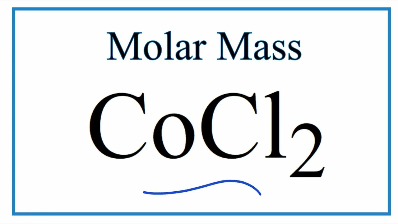 Cocl. Cocl2. Cocl2 название. Molar Mass of Cobalt. Cocl2 цвет.