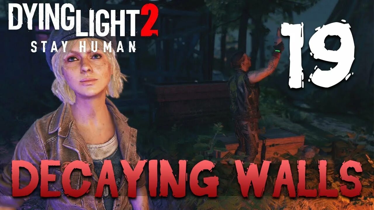 Включи Lets Play Dying Light 2 stay Human. Dying Light 2: stay Human Софи без одежды. Stay human 2 прохождение