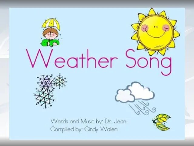 Песенка weather. How is the weather Song for Kids. How s the weather Song for Kids. Song about weather.