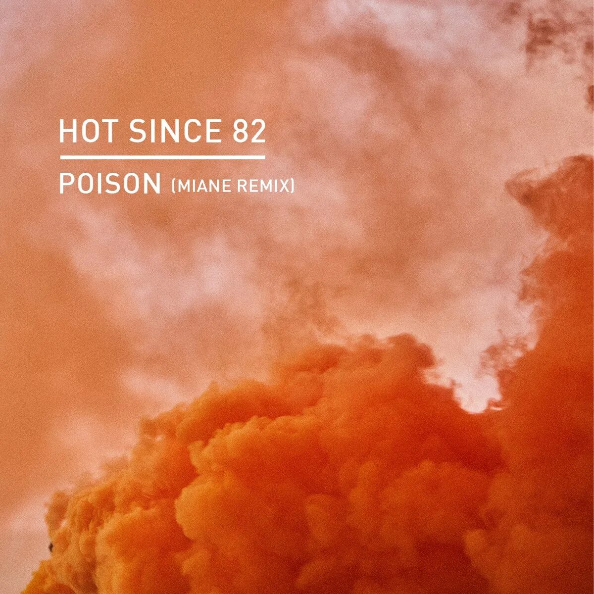 Hot since. Hot since 82 - Poison. Hot since 82. Hot since 82 Shadows. Hot since 82 Cecrle.