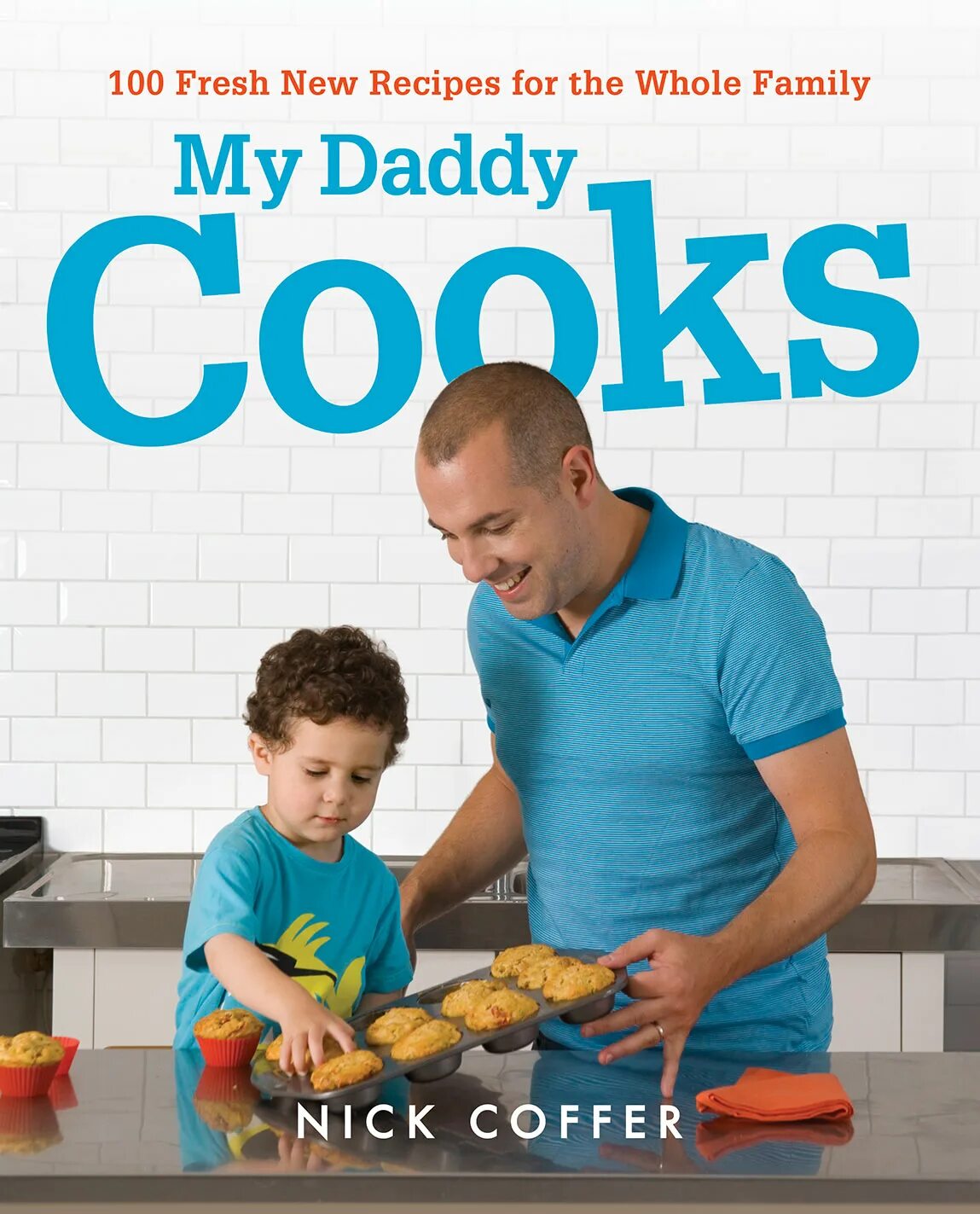 Dad a cook. Nick dad. My Daddy. Children's Cookery book. Your dad Cook.