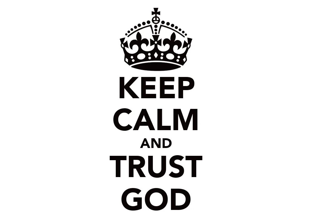 She is calm. Кеер калм. keep calm and trust in god. keep calm and trust god футболка. keep calm раскраска.