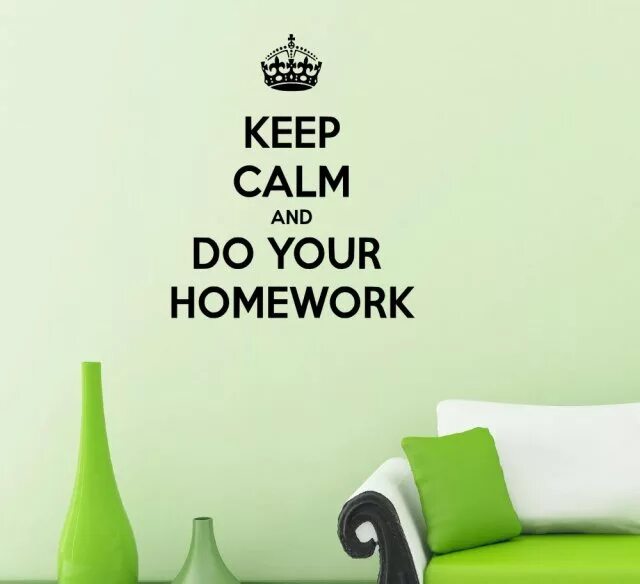 Keep to content. Keep Calm and do your homework. Keep Calm. Keep Calm and do. Надпись keep Calm and do your homework.