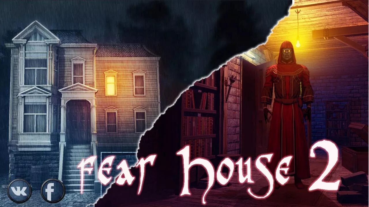 Scary house 2 прохождение. Fear House 2 прохождение. Дом страха игра. Прохождение игры Fear House Escape Thriller. Fear House Escape Thriller 2 прохождение.