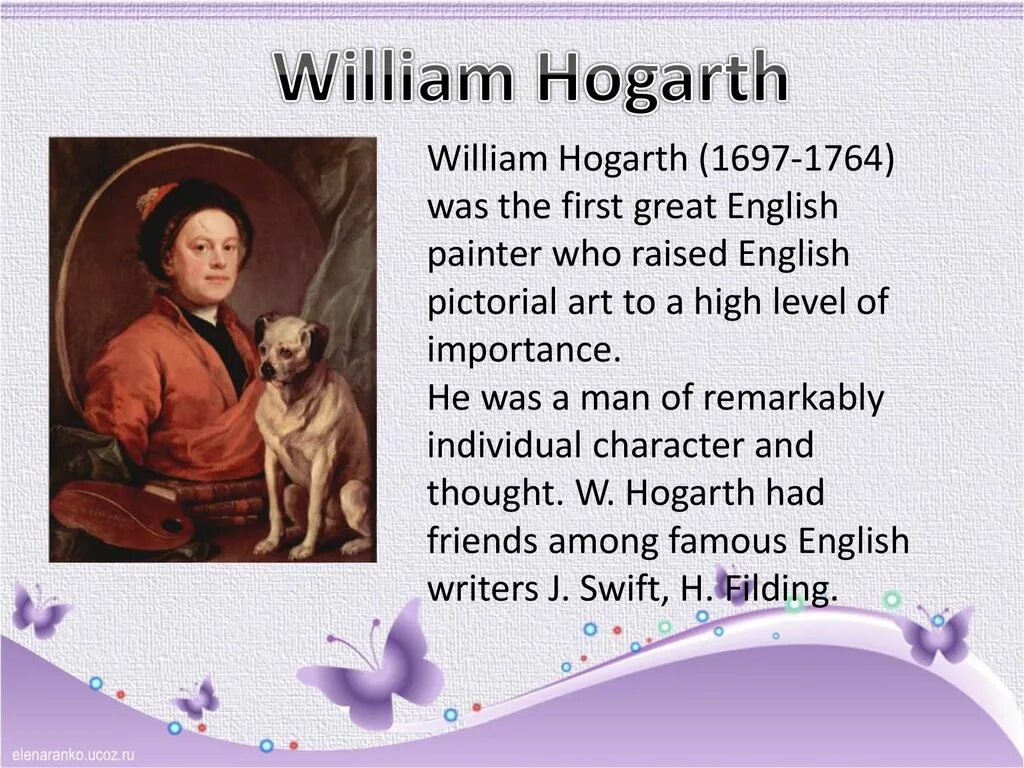 Great english writer. William Hogarth (1697-1764). Уильям Хогарт презентация. Известные художники на английском языке. Известные английские художники.
