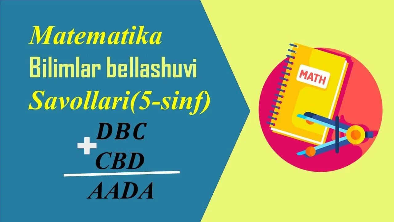 5 sinf matematika javoblari 2. Математика беллашуви. 5-sinf bilimlar bellashuvi. bilimlar bellashuvi 2025. chiziqli tenglamalar.