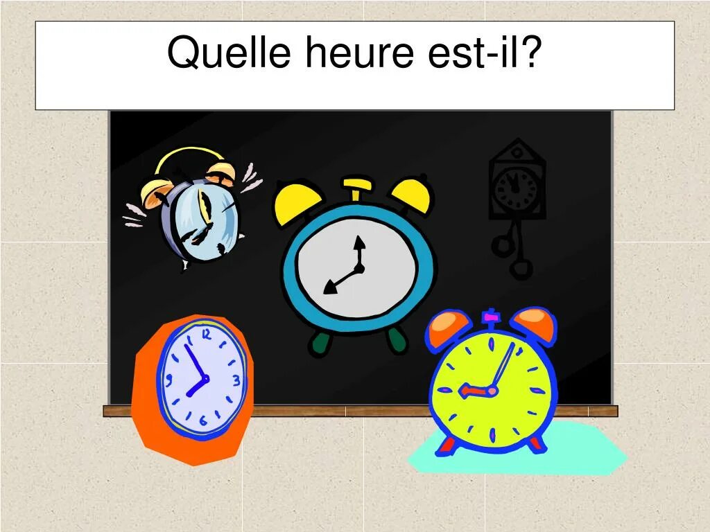 Il est bien. Quelle heure est-il упражнения. Quelle heure est-il картинки. Quelle heure est il раскраска. Тест quelle heure est-il.