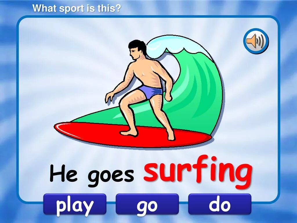 Спорт с go. Go Play do Sport. Do Play go с видами спорта. What is Sport. What sports games do you