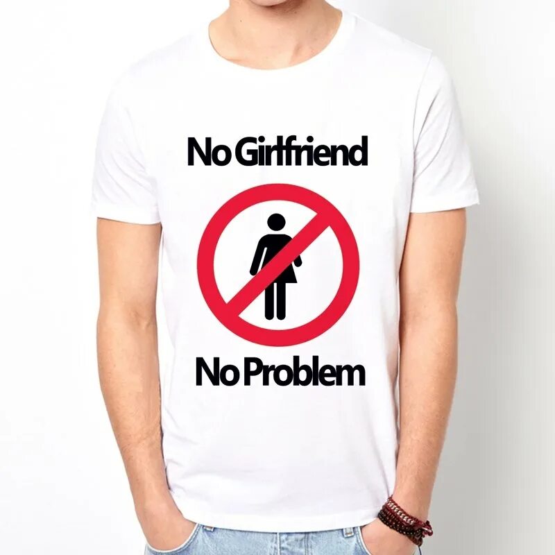 Футболка no problem. No problem обои. No girlfriend no problem обои. No girlfriend no problem