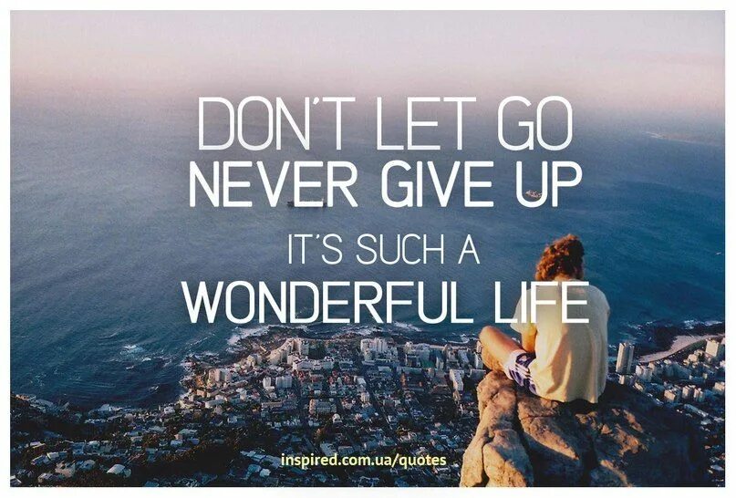 Such it up. Never give up it's such a wonderful Life. Тату wonderful Life. Wonderful Life.