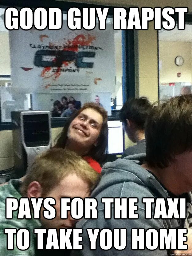 Good guy goes to. Stoned guy meme. the rapist meme. good guys картинки. прикол rapist wanted.