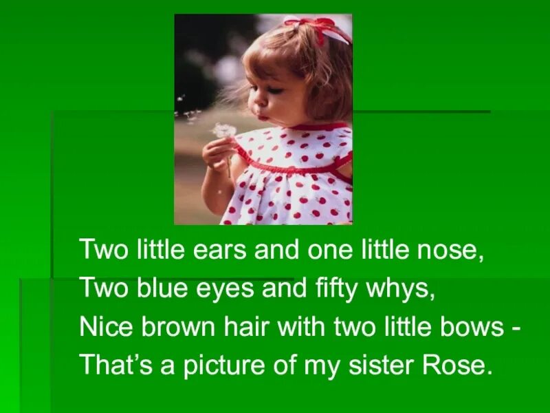 Two little words. Two little Eyes and one little nose. Two little Ears and one little nose произношение. Стихи на англ яз two little Eyes to look around two little Ears. Two little Eyes and one little nose стих с произношением.