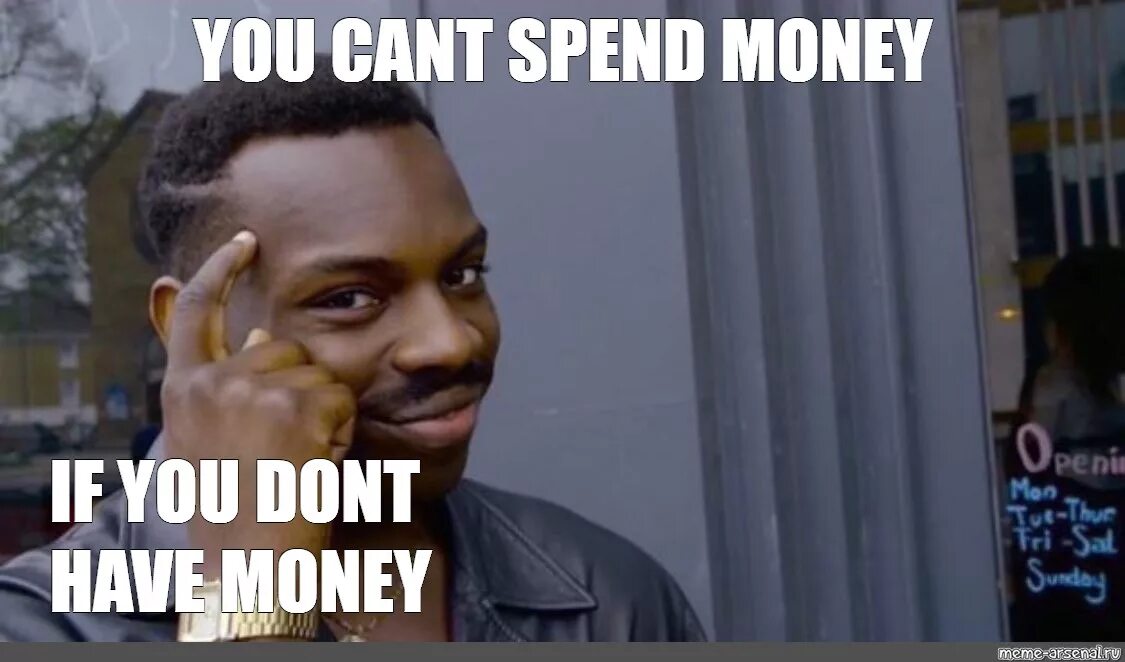 I like spend money. Деньги Мем. Легкие деньги Мем. Плати деньги Мем. Мемы about money.