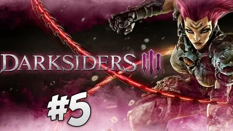 Darksiders 3 прохождение
