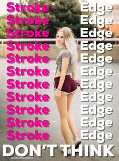Stroking your 
