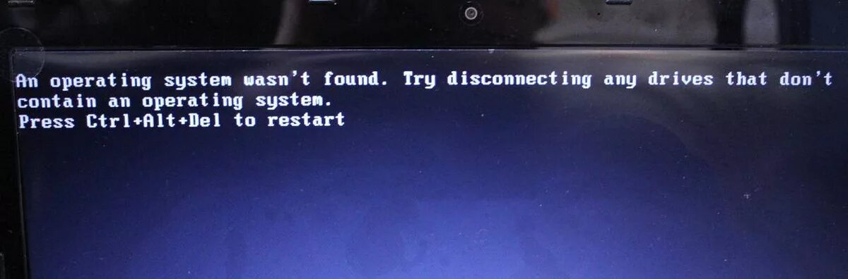 Операционная система не найдена. Компьютер не видит операционную систему при загрузке. Ошибка Operation System not found. Ошибка an operating System. Ноутбук не видит экран