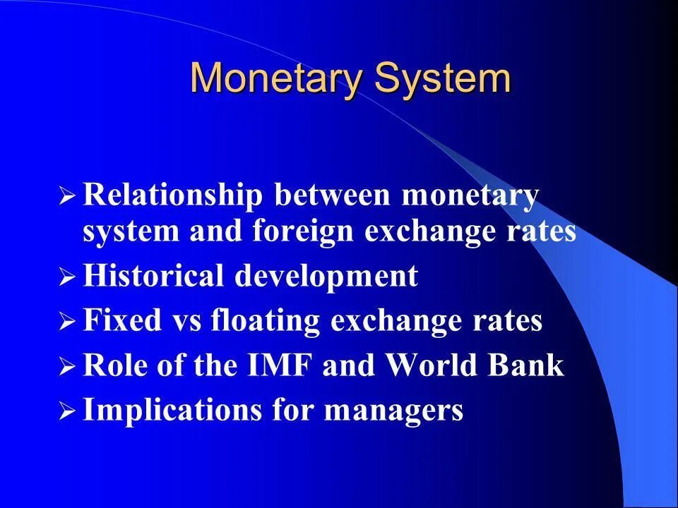 The monetary System. Jamaican monetary System. International monetary relations. Modern monetary System. Moneys systems