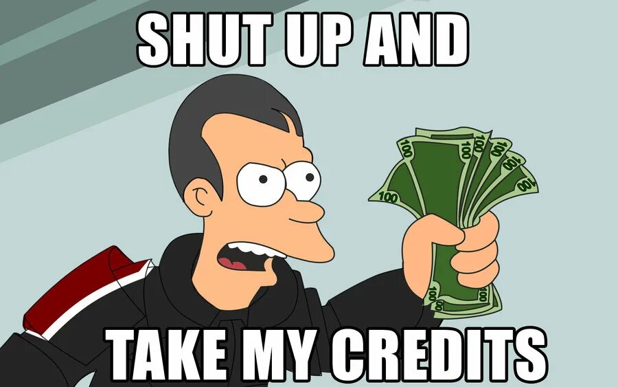 This is my money. Фрай shut up and take my money. take my money мем. шат ап энд тейк май мани. футурама фрай shut up and take my money.