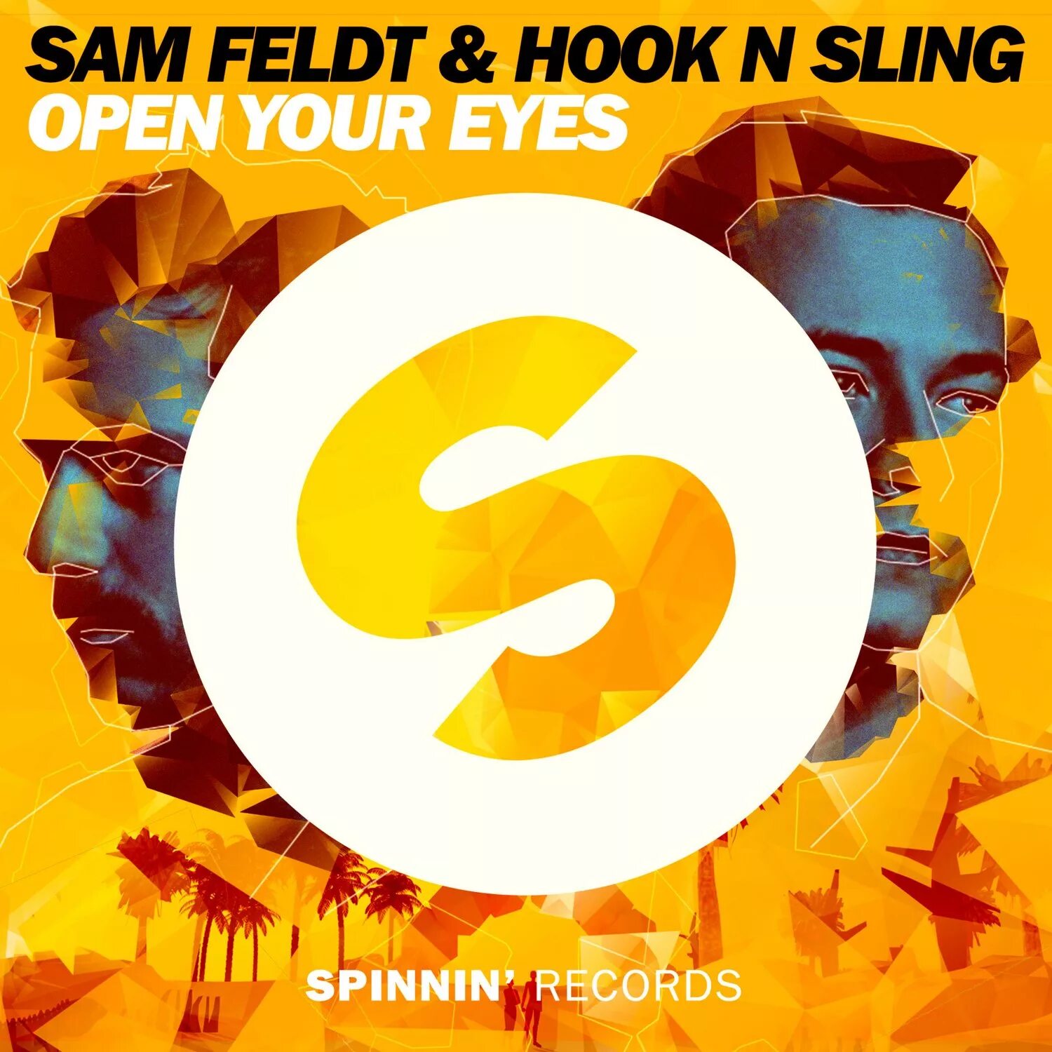 Слушать open your eyes. Sam feldt &amp; hook n sling – open your eyes. альбом spinnin records. hook n sling. open your eyes.