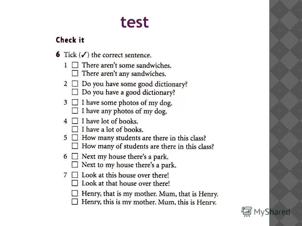 Tick the correct sentences. Correct the sentences. Correct the sentences this that. The correct sentence(s).