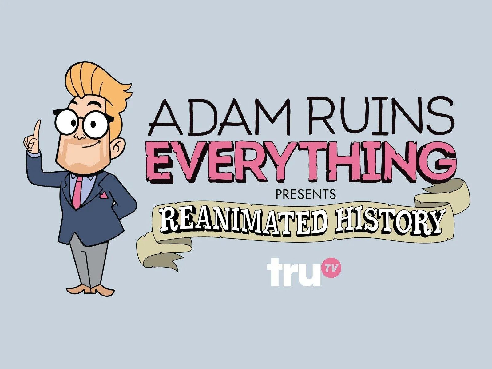 Ruining everything. Adam Ruins everything Worksheets. Adam Ruins everything демократические выборы.