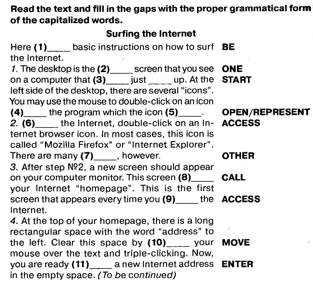 Complete the gaps with the right comparative. Read the text and fill in the gaps with the proper grammatical form of the capitalized Words 7 класс. Fill in the gaps with the correct grammatical forms of the capitalized Words 7 класс. Read the text and fill in the gaps with the proper grammatical form of the capitalized Words 9класс. Текст the Internet.