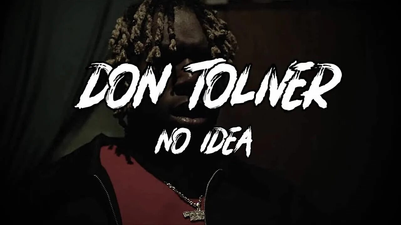 No idea don toliver. Дон толивер. don toliver no idea. no idea don toliver обложка. @дед инсайд:don toliver - no idea.