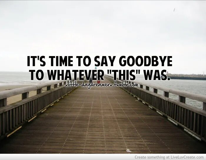 Гудбай фото. Say Goodbye. Time to say Goodbye картинки. It's time to say Goodbye.