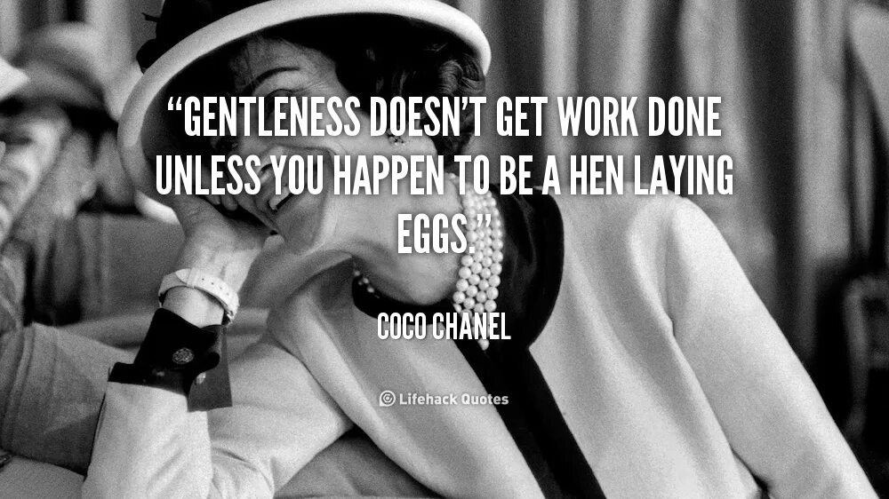 Since it is being thought that. Coco chanel quotes. fashion fades only style remains the same. some people think that ambition is good. is it good.