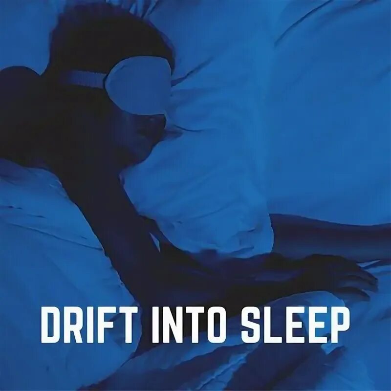 Sleep drift