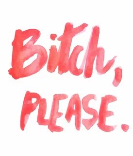Bitch but