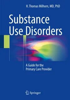 Read "Substance Use Disorders A Guide for the Primary Care Provide...