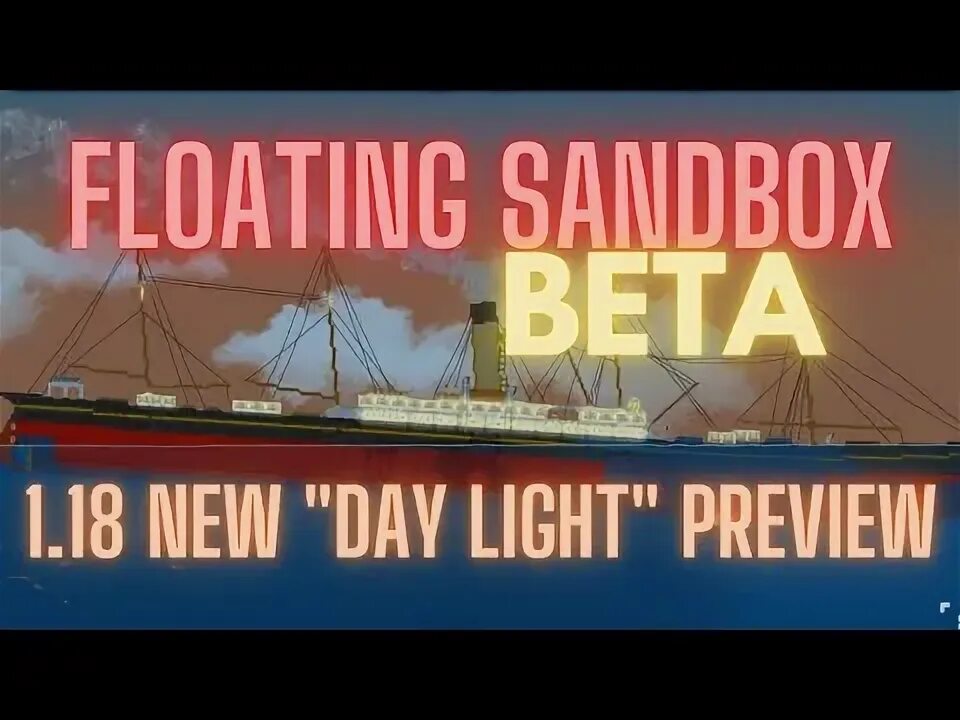 Floating sandbox 1.18. Флоатинг сандбокс. floating sandbox. floating sandbox 1.18.0.4.