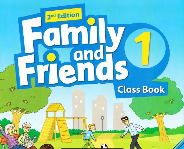 Учебник английского Family and friends 1. Фэмили энд френдс 1 учебник. Oxford Family and friends 1 тетрадь. Учебник Family and friends 1 class book.