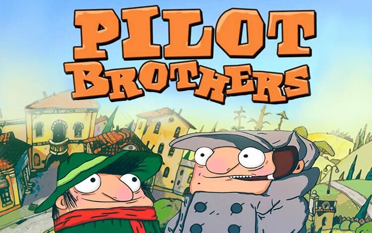 Pilot brothers. Pilot brothers 1c. Pilot brothers (PC). Pilot brothers 2.