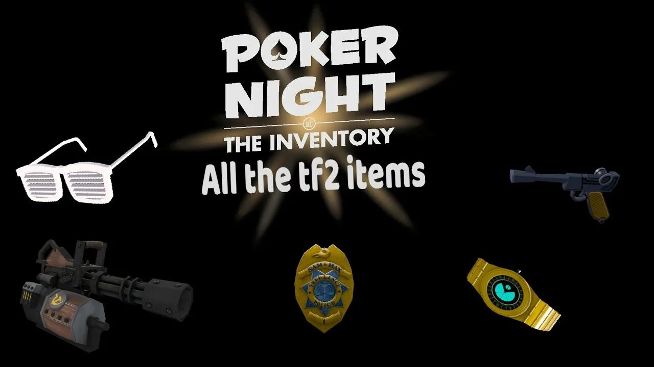 Tf2 items. Poker Night at the Inventory tf2. Poker Night at the Inventory tf2 items. Poker Night 2 items. Tf2 Poker Night.