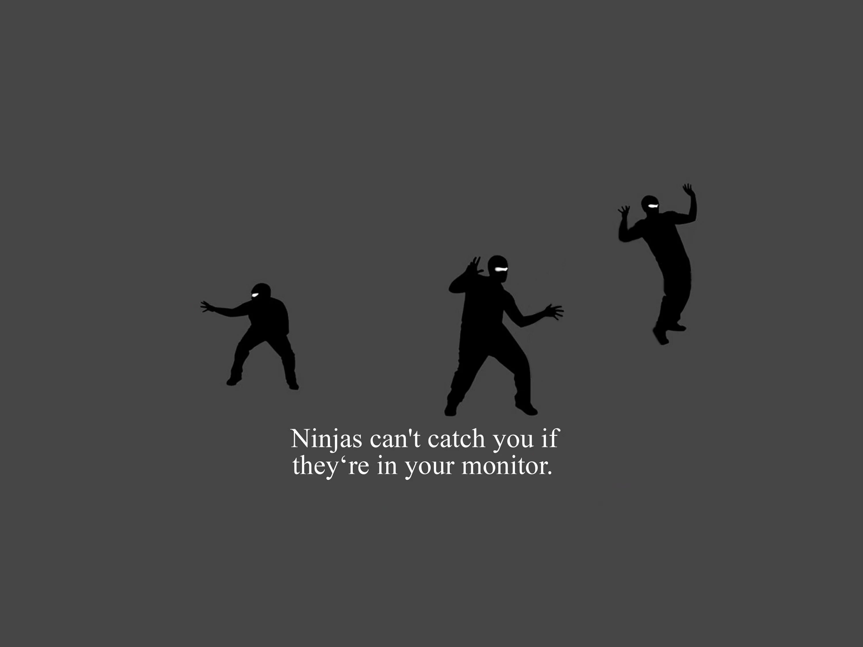 I won t catch you