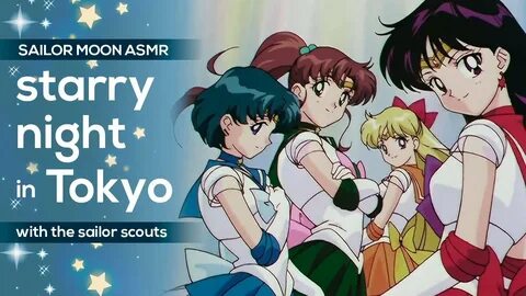 Sailor Moon ASMR Session - "A beautiful night sky with the girls"...