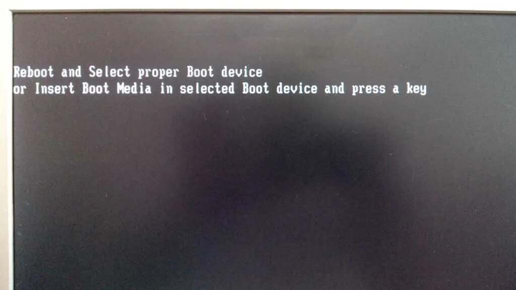 Boot proper device or insert media. Reboot and select proper boot device or insert boot device and press a key. reboot and select proper boot device or. reboot and select proper boot media in selected boot device and press a key. reboot and select proper boot device or insert.