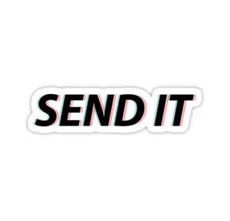 Send it up