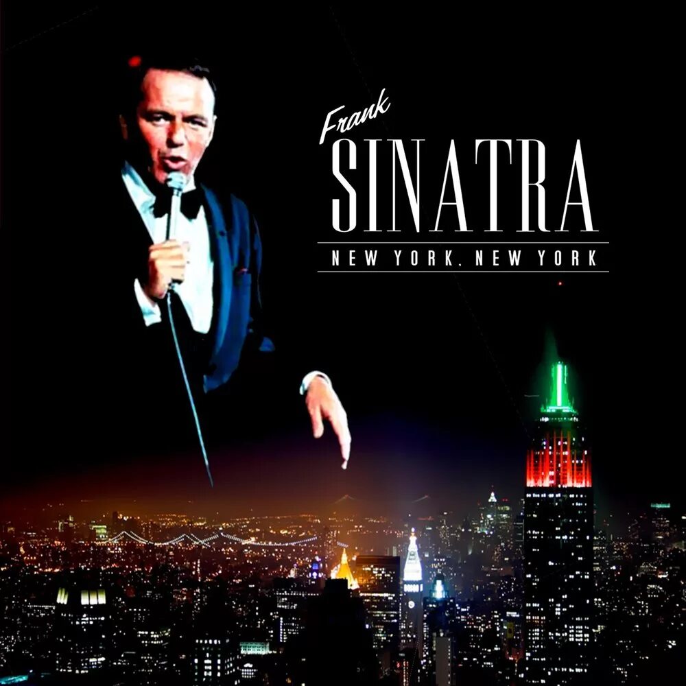 Ny песни. Sinatra New York. New York New York Frank Sinatra. Мюзикл Нью-Йорк Нью-Йорк Фрэнк Синатра. Theme from New York, New York Фрэнк.