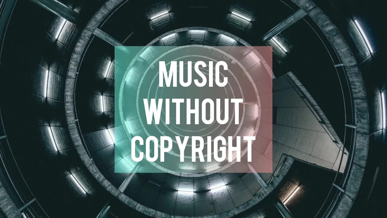 Music without Copyright. Copyright Music. Youtube Music without Copyrights.